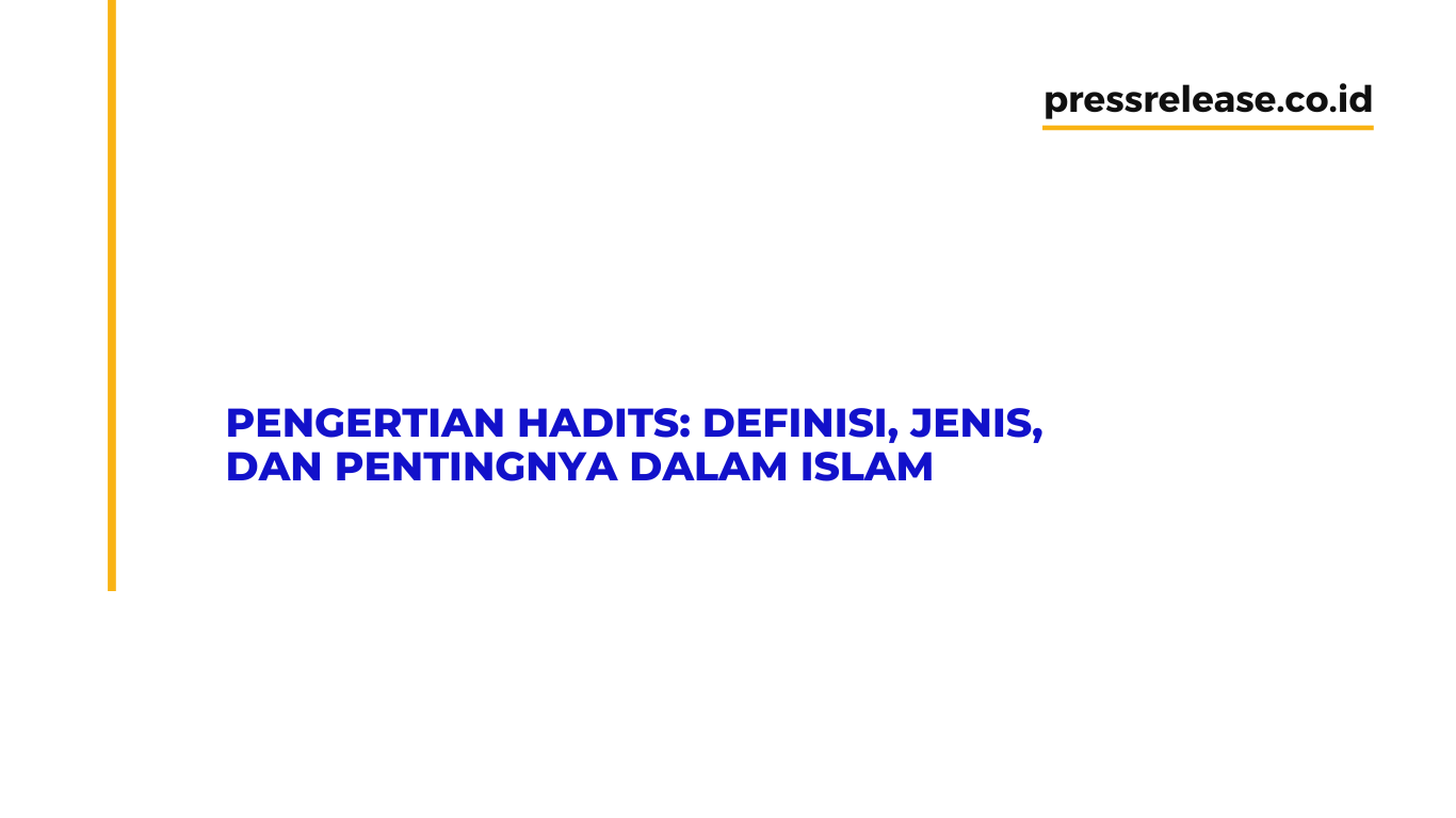 Pengertian Hadits Dan Jenis Jenis Hadits Pengertian D