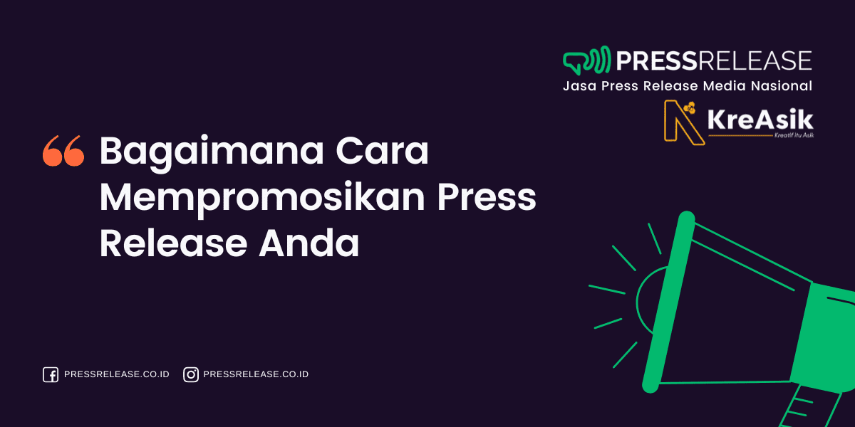 Cara Mempromosikan Press Release Anda