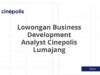 Lowongan Business Development Analyst Cinepolis Lumajang