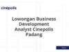 Lowongan Business Development Analyst Cinepolis Padang