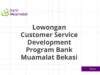 Lowongan Customer Service Development Program Bank Muamalat Bekasi