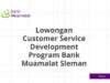Lowongan Customer Service Development Program Bank Muamalat Sleman