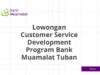 Lowongan Customer Service Development Program Bank Muamalat Tuban