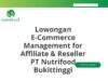 Lowongan E-Commerce Management for Affiliate & Reseller PT Nutrifood Bukittinggi