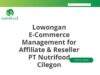 Lowongan E-Commerce Management for Affiliate & Reseller PT Nutrifood Cilegon