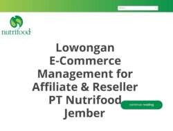 Lowongan E-Commerce Management for Affiliate & Reseller PT Nutrifood Jember