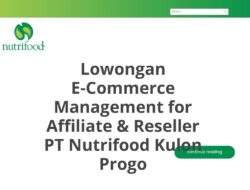 Lowongan E-Commerce Management for Affiliate & Reseller PT Nutrifood Kulon Progo
