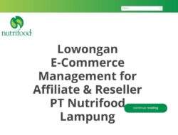 Lowongan E-Commerce Management for Affiliate & Reseller PT Nutrifood Lampung