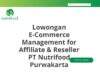 Lowongan E-Commerce Management for Affiliate & Reseller PT Nutrifood Purwakarta