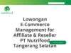 Lowongan E-Commerce Management for Affiliate & Reseller PT Nutrifood Tangerang Selatan