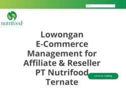 Lowongan E-Commerce Management for Affiliate & Reseller PT Nutrifood Ternate