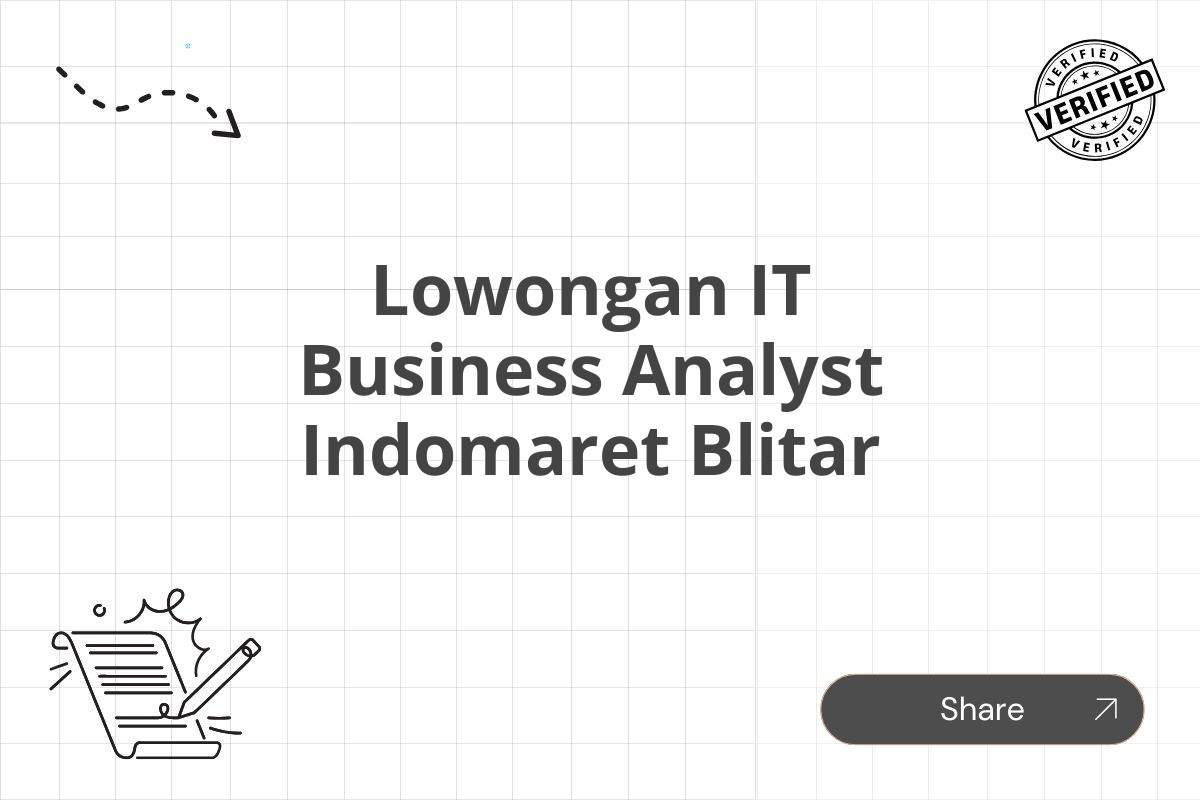 Lowongan IT Business Analyst Indomaret Blitar