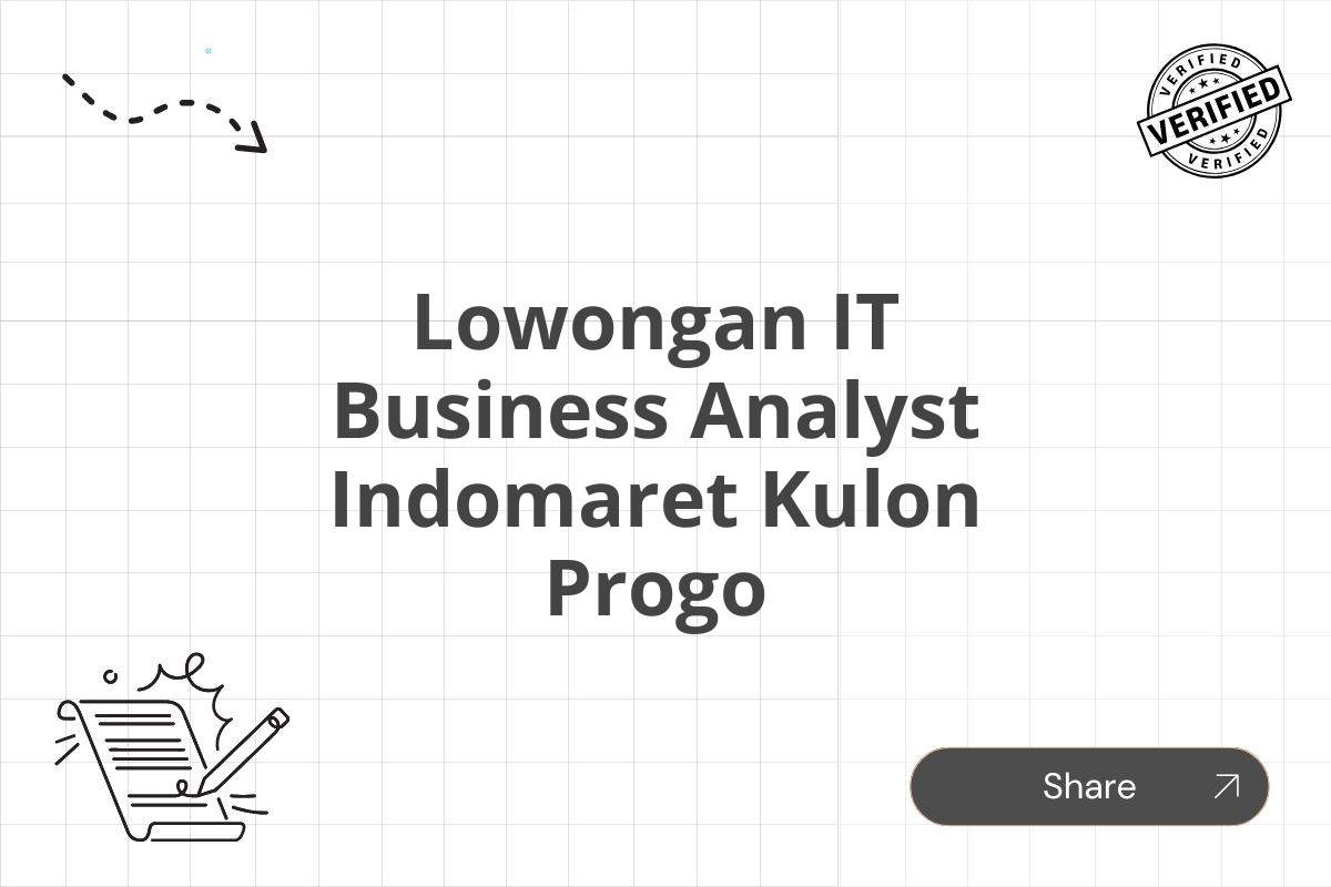 Lowongan IT Business Analyst Indomaret Kulon Progo