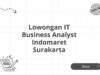 Lowongan IT Business Analyst Indomaret Surakarta