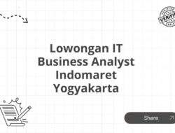 Lowongan IT Business Analyst Indomaret Yogyakarta