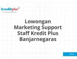 Lowongan Marketing Support Staff Kredit Plus Banjarnegaras