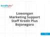Lowongan Marketing Support Staff Kredit Plus Bojonegoro