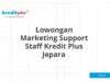 Lowongan Marketing Support Staff Kredit Plus Jepara