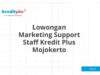 Lowongan Marketing Support Staff Kredit Plus Mojokerto