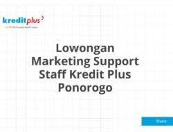 Lowongan Marketing Support Staff Kredit Plus Ponorogo