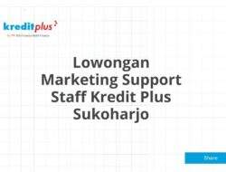 Lowongan Marketing Support Staff Kredit Plus Sukoharjo