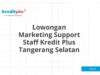 Lowongan Marketing Support Staff Kredit Plus Tangerang Selatan