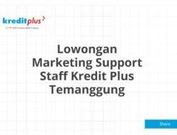 Lowongan Marketing Support Staff Kredit Plus Temanggung