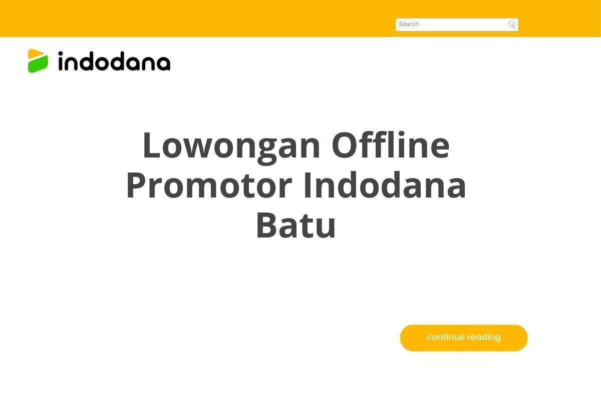 Lowongan Offline Promotor Indodana Batu