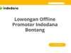 Lowongan Offline Promotor Indodana Bontang