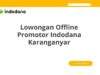 Lowongan Offline Promotor Indodana Karanganyar