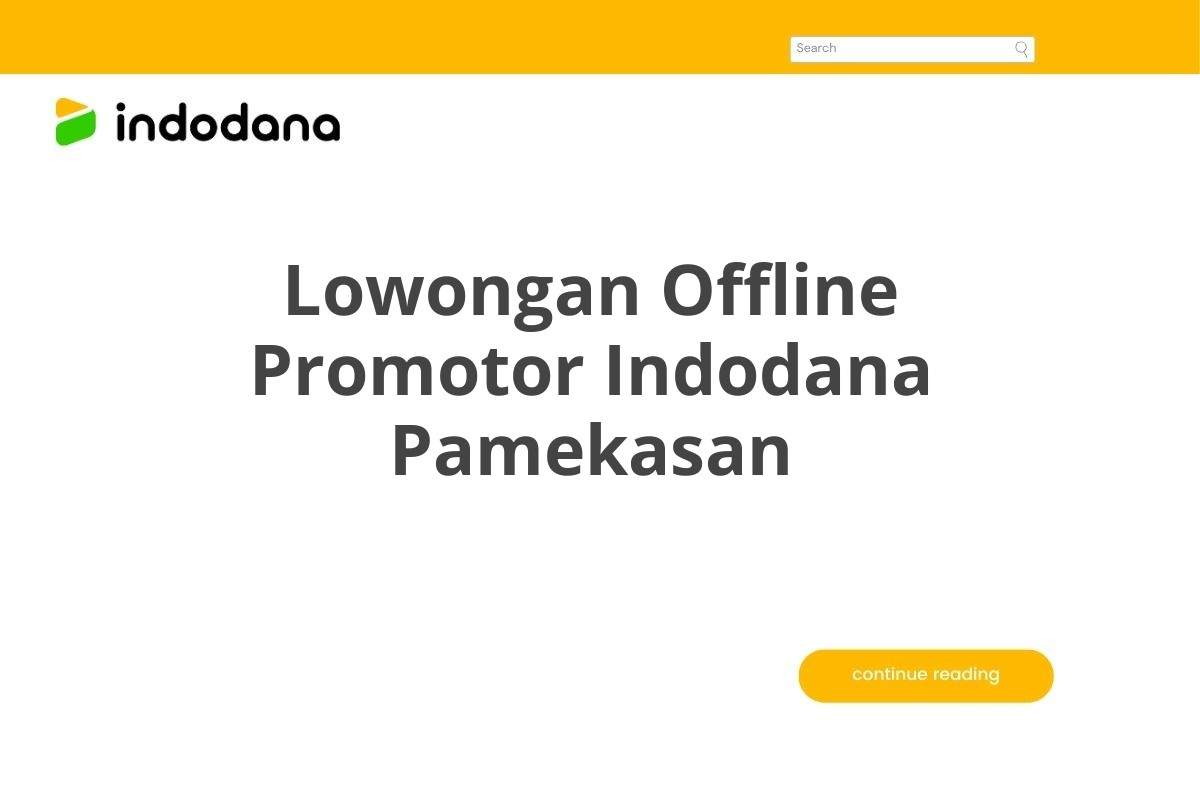 Lowongan Offline Promotor Indodana Pamekasan