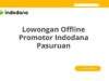 Lowongan Offline Promotor Indodana Pasuruan