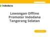 Lowongan Offline Promotor Indodana Tangerang Selatan