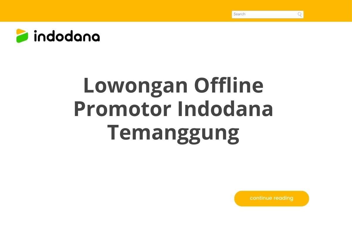 Lowongan Offline Promotor Indodana Temanggung