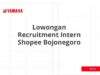 Lowongan Recruitment Intern Shopee Bojonegoro