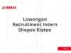 Lowongan Recruitment Intern Shopee Klaten