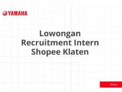 Lowongan Recruitment Intern Shopee Klaten