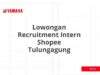 Lowongan Recruitment Intern Shopee Tulungagung