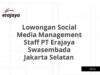 Lowongan Social Media Management Staff PT Erajaya Swasembada Jakarta Selatan