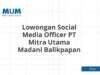 Lowongan Social Media Officer PT Mitra Utama Madani Balikpapan