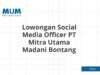 Lowongan Social Media Officer PT Mitra Utama Madani Bontang