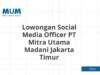 Lowongan Social Media Officer PT Mitra Utama Madani Jakarta Timur