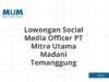 Lowongan Social Media Officer PT Mitra Utama Madani Temanggung