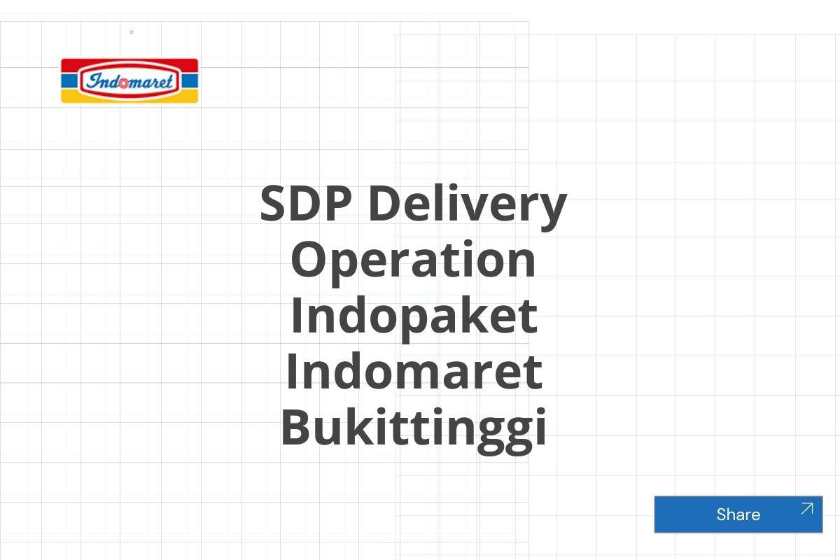 SDP Delivery Operation Indopaket Indomaret Bukittinggi