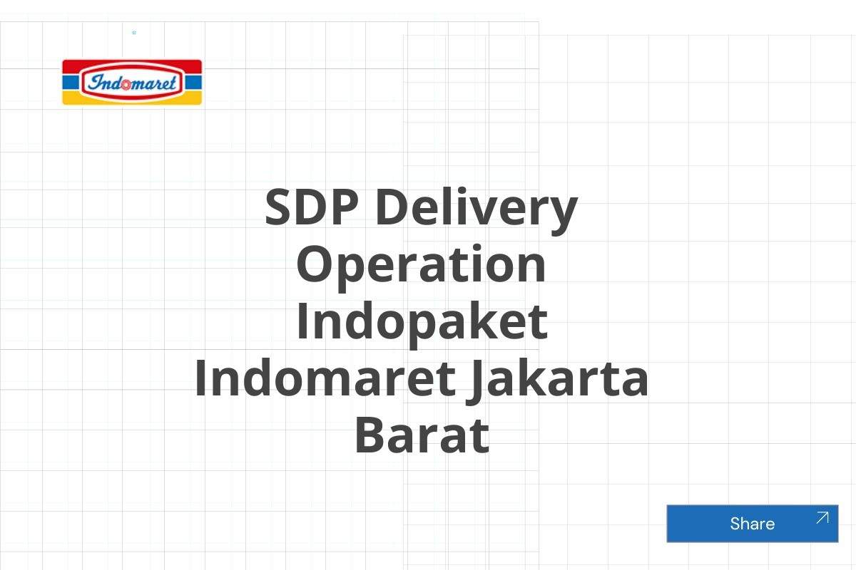 SDP Delivery Operation Indopaket Indomaret Jakarta Barat