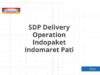 SDP Delivery Operation Indopaket Indomaret Pati