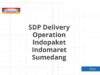 SDP Delivery Operation Indopaket Indomaret Sumedang