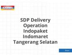 SDP Delivery Operation Indopaket Indomaret Tangerang Selatan