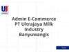 Admin E-Commerce PT Ultrajaya Milk Industry Banyuwangis