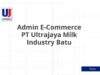 Admin E-Commerce PT Ultrajaya Milk Industry Batu